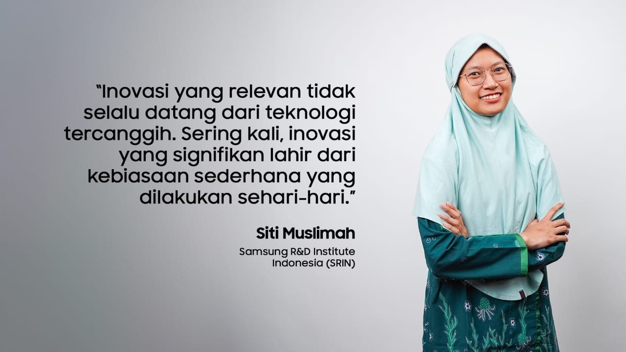Siti Muslimah, Samsung R&D Institute Indonesia (SRIN).